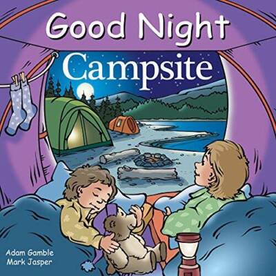 Good Night Campsite (Good Night Our World) - Board book By Gamble, Adam - GOOD