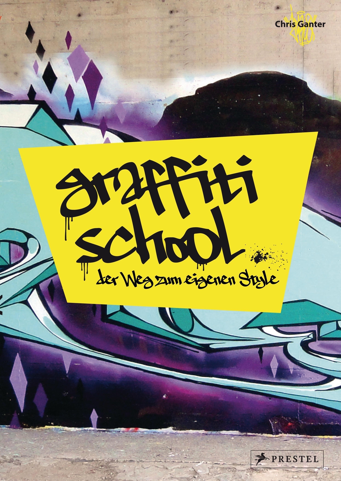 Thumbnail - Graffiti School | Der Weg Zum Eigenen Style | Christoph Ganter |