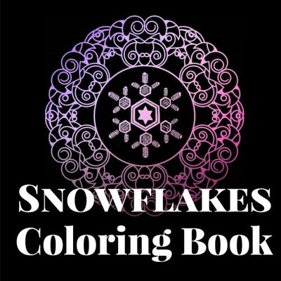 SNOWFLAKES COLORING BOOK: YES, IT SNOWS IN HAWAII! AN By Frankie Bow *BRAND NEW*