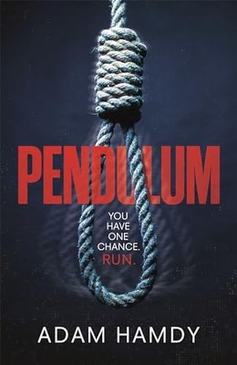Pendulum: The explosive thriller you won't be able to put down by Hamdy, Adam