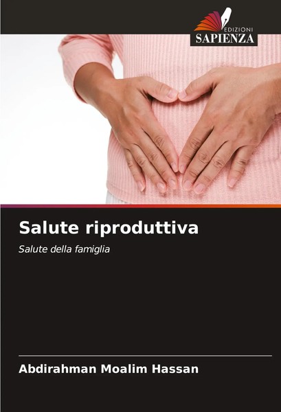 Abdirahman Moalim Hassan | Salute Riproduttiva | Taschenbuch | Italienisch-image