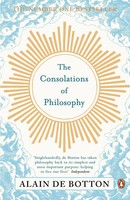 The Consolations Of Philosophy | Alain De Botton | Taschenbuch | Englisch | 2001