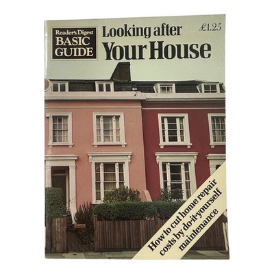 Reader's Digest Looking After Your House Basic Guide Vintage DIY Manual