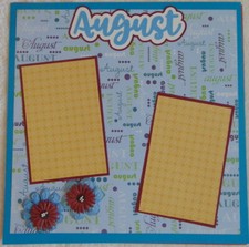 12X12 AUGUST PERFECT FOR CALENDAR PREMADE SCRAPBOOK PAGE LAYOUT - TONYA 4436
