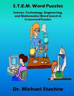 S T E M  Word Puzzles: Science, Technology, Engineering, And Mathematics Wo...