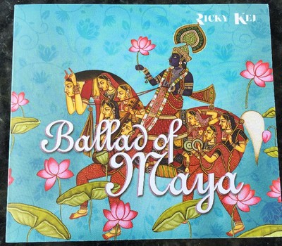 Ricky Kej Ballad Of Maya Cd