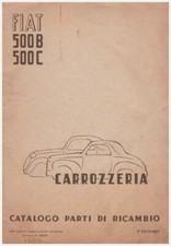 FIAT topolino  CATALOGO parti ricambio CARROZZERIA -500B 500C  1949!