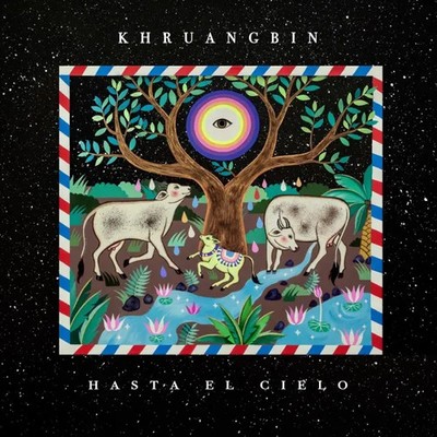 Hasta El Cielo (Con Todo El Mundo In Dub) (180g) | Khruangbin | 2025