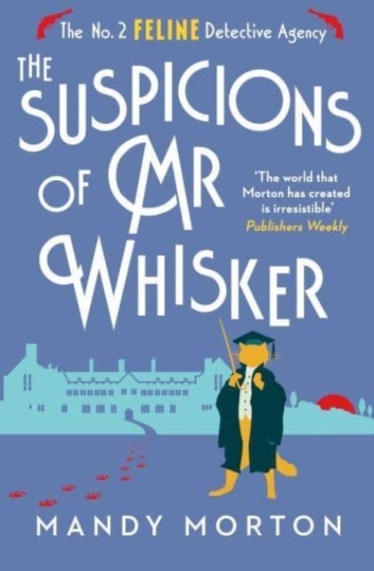 The Suspicions of Mr Whisker by Mandy Morton (Paperback Book)