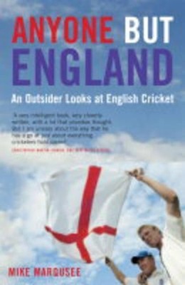 Anyone But England: An Outsider Looks at English Cr by Marqusee, Mike 1845130847
