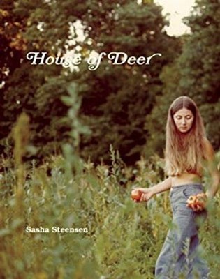 House of Deer Paperback Sasha Steensen