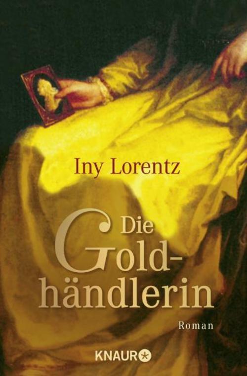 Iny Lorentz / Die Goldhändlerin / 9783426625682