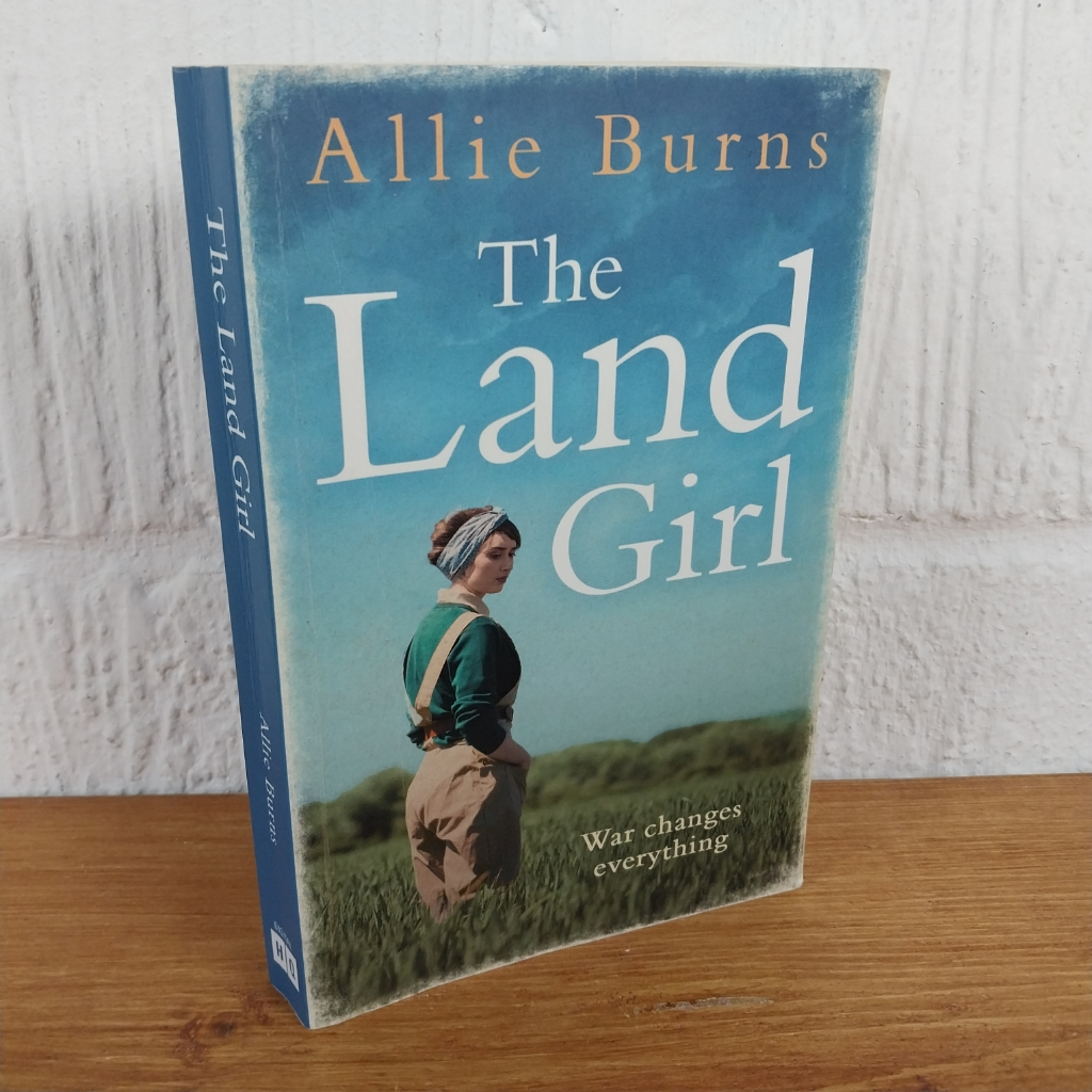 The Land Girl: An unforgettable historical novel of love and hope by Allie ...