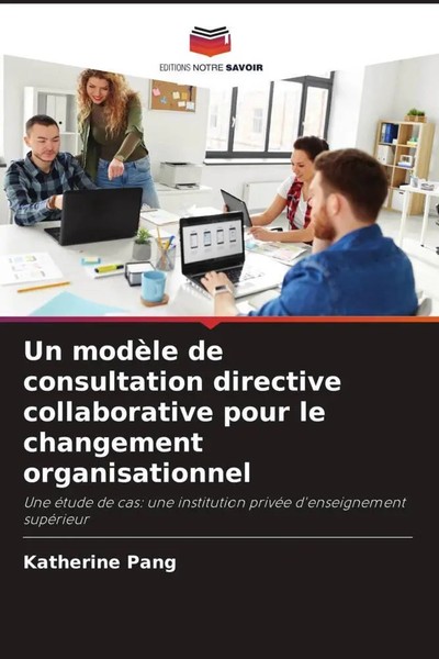 Katherine Pang | Un ModèLe De Consultation Directive Collaborative Pour Le...-image