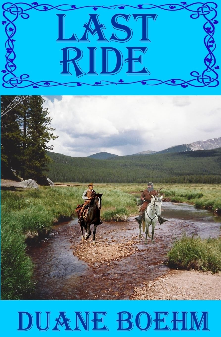 Last Ride (A Gideon Johann Western)