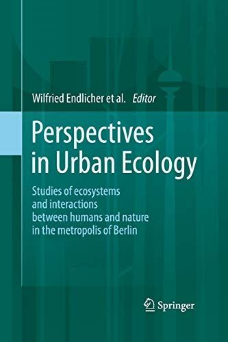 Perspectives in Urban Ecology: Ecosystems and Interactions (New)