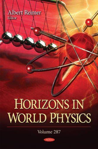 Horizons in World Physics: Volume 287 by Albert Reimer (2016)