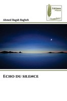 Echo Du Silence Ahmed Ragab Ragheb Taschenbuch FranzöSisch 2024 Éditions Muse