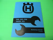 HUSQVARNA CHAINSAW 340 345 350 346XP 351 WORKSHOP SERVICE MANUAL NEW -- MAN. 84A