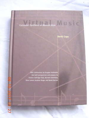 Virtual Music - Computer Synthesis of Musical Style by David Cope - hardback +CD