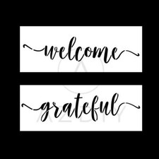 Welcome, Grateful Stencils - 2 Reusable Sign Stencils For Painting on Wood
