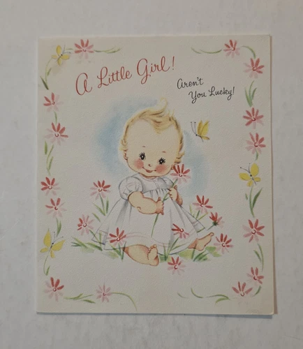 Vintage Gibson Baby Girl Greeting Card A Little Girl! Aren't You Lucky!