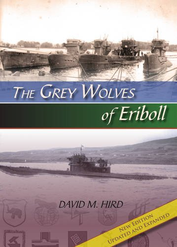 The Grey Wolves of Eriboll - Hird, David M.