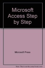 Microsoft Access for Windows: Step by Step/Book and Disk - paperback McGee, ...