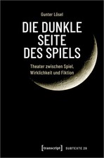 Die dunkle Seite des Spiels | Theater zwische...