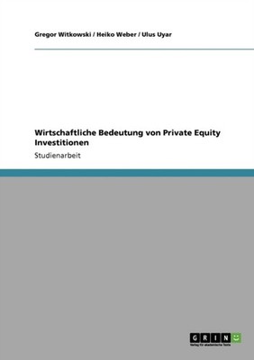 Witkowski - Wirtschaftliche Bedeutung von Private Equity Investitionen - X555z