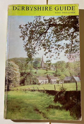 Derbyshire Guide 1968 Edition - 5 maps and fold out map inside - indexed adverts