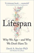 Lifespan: Why We Age â?? and Why We Donâ??t Have To - Paperback - GOOD