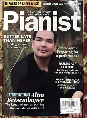 PIANIST Magazine Issue 130 ALIM BEISEMBAYEU Performance Feb March 2023