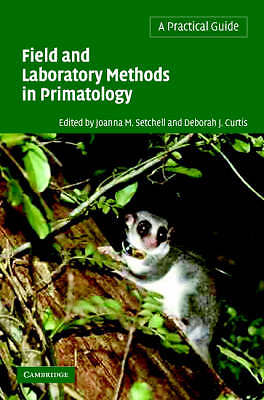 Field and Laboratory Methods in Primatology: A P, , Very Good