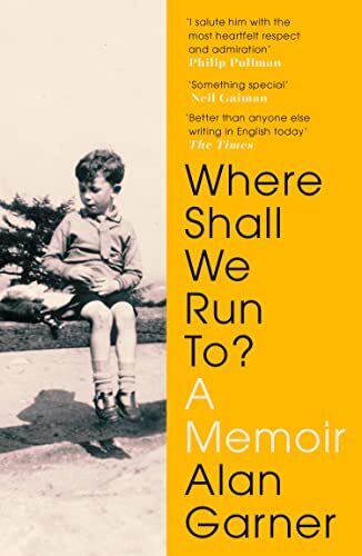 Where Shall We Run To by Alan Garner PAPERBACK - Image 4