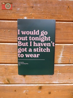 THIS CHARMING MAN, THE SMITHS METAL SIGN. Indoor or Out. 30cm  x 20cm