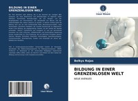 Bildung IN Einer Grenzenlosen Welt Neue Avenues Belkys Rojas Taschenbuch 56 S.