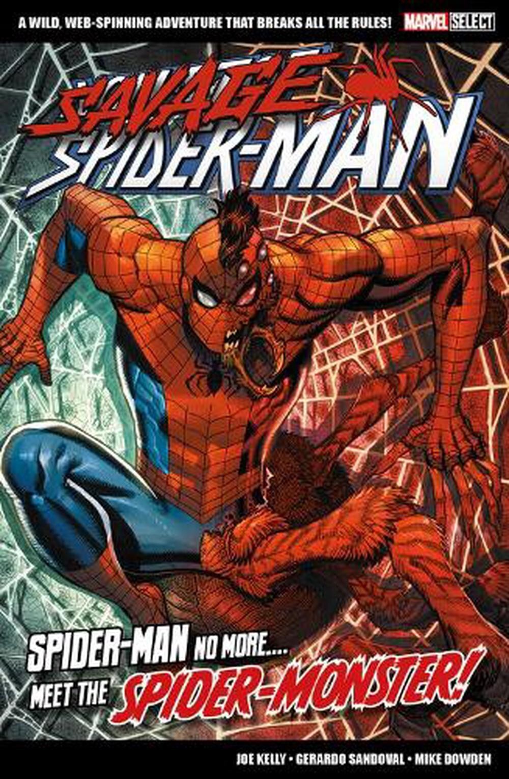 Marvel Select Savage Spider-Man by Joe Kelly Paperback Book