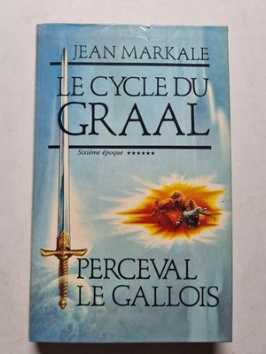 Der Zyklus Des Grals ****** Sechste Epoche Perceval Der Gallier | Guter Zustand