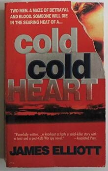 Cold Cold Heart von James Elliott | Buch | Zustand gut