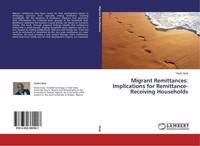 Migrant Remittances: Implications For Remittance-Receiving Households Vitalis Uk