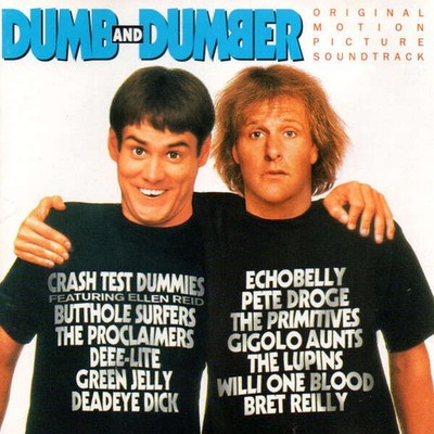 Various - Dumb And Dumber (Original Motion Picture Soundtrack)