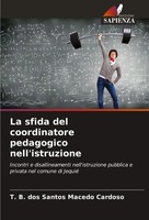 T. B. Dos Santos Macedo Cardoso | La Sfida Del Coordinatore Pedagogico...