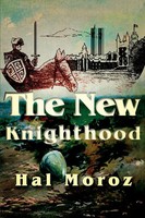 Hal Moroz | The New Knighthood | Taschenbuch | Englisch (2002) | iUniverse