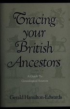 Tracing your British ancestors;: A guide to genealogical sources