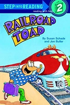 Railroad Toad Hardcover Susan, Buller, Jon Schade