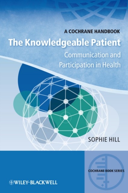 The Knowledgeable Patient – Communication and Participation in Health Hill