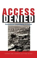 Access Denied: Palestinian Land Rights in... by Fiona McKay Paperback / softback