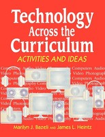 Marilyn J. Bazeli (U. A.) | Technology Across The Curriculum | Taschenbuch
