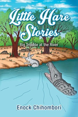 Enock Chihombori | Little Hare Stories | Taschenbuch | Englisch (2014) | Xlibris